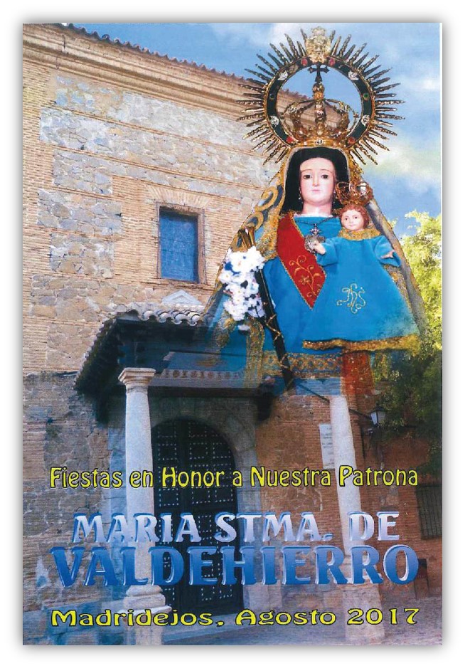 Fiestas patronales en honor a Nuestra Señora de Valdehierro 2017 Madridejos